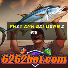 Phát Anh Bài Liêng 2015