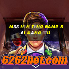 M88 Nền tảng game bài hàng đầu