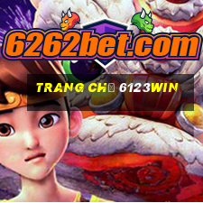 Trang Chủ 6123win