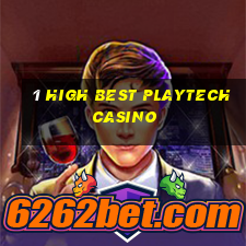 1 high best playtech casino