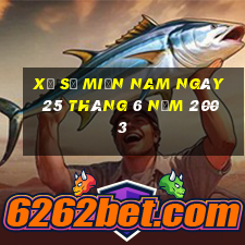 xổ số miền nam ngày 25 tháng 6 năm 2003