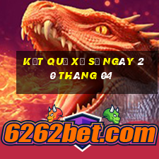 kết quả xổ số ngày 20 tháng 04