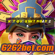 kết quả XSKT ngày 25