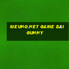 Sieuno.Net Game Bài Gunny