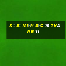 xổ số miền bắc 19 tháng 11