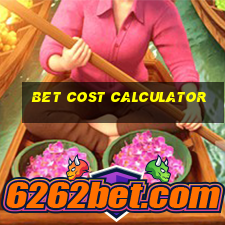 bet cost calculator