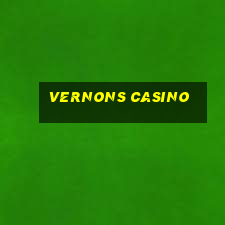 vernons casino