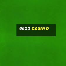 6623 casino