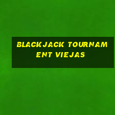 blackjack tournament viejas