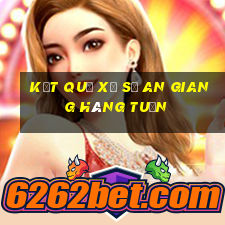 kết quả xổ số an giang hàng tuần