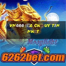 Vn666 địa chỉ uy tín nhất