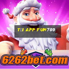 Tải App Fun789