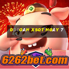 Dự đoán XSQT ngày 7