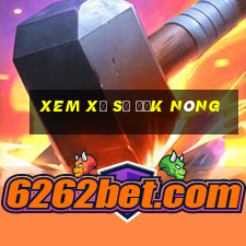 xem xổ số đắk nông