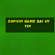 Zonvin Game Bài Uy Tín