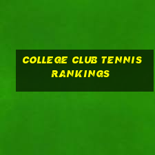 college club tennis rankings