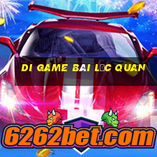 Di game bài lạc quan