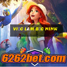 việc làm bắc ninh