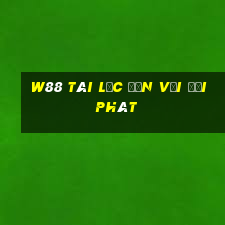 W88 Tài lộc đến với Đại Phát