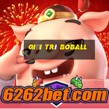 Giải trí Boball