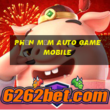 Phần mềm Auto game Mobile