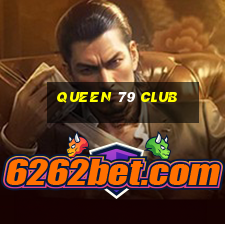 queen 79 club