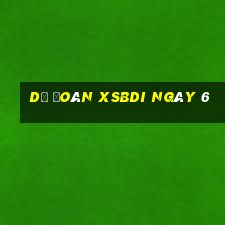 Dự đoán XSBDI ngày 6