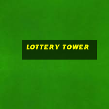 lottery tower