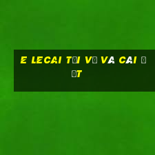 e Lecai Tải về và cài đặt