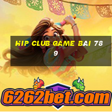 Hip Club Game Bài 789