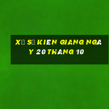 xổ số kiên giang ngày 20 tháng 10