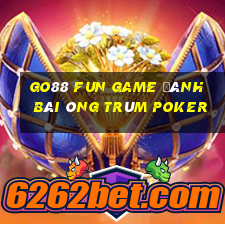 Go88 Fun Game Đánh Bài Ông Trùm Poker