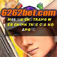 M88 Địa chỉ trang web chính thức của Hoàng đế