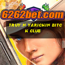 truyện yarichin bitch club