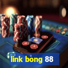 link bong 88