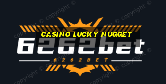 casino lucky nugget