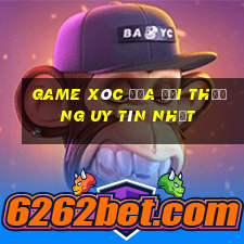 game xóc đĩa đổi thưởng uy tín nhất