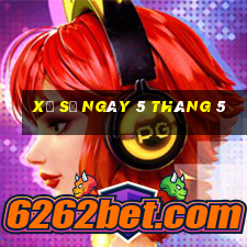 xổ số ngày 5 tháng 5