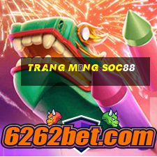 trang mạng soc88