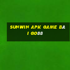 Sunwin Apk Game Bài Go88