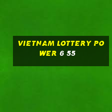 vietnam lottery power 6 55