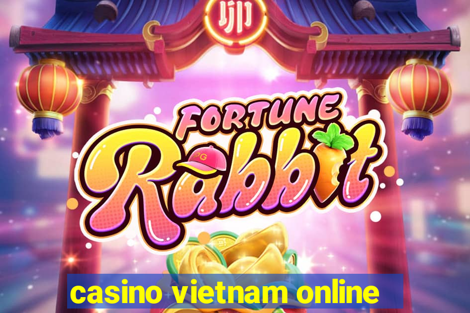 casino vietnam online