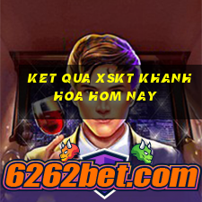 ket qua xskt khanh hoa hom nay