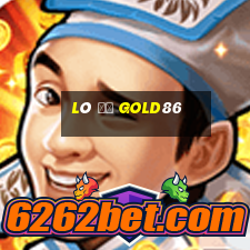 Lô Đề Gold86