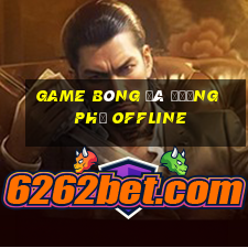 game bóng đá đường phố offline