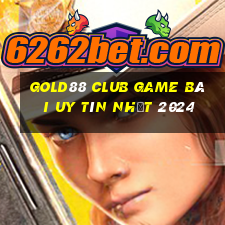 Gold88 Club Game Bài Uy Tín Nhất 2024