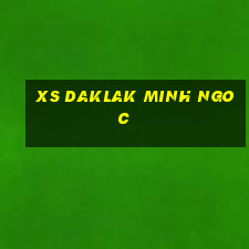 xs daklak minh ngoc