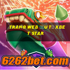 Trang web đầu tư xbet Star