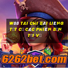 W88 Tai Chi Bài Liêng Tất cả các phiên bản Tải về