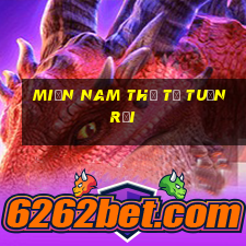 miền nam thứ tư tuần rồi